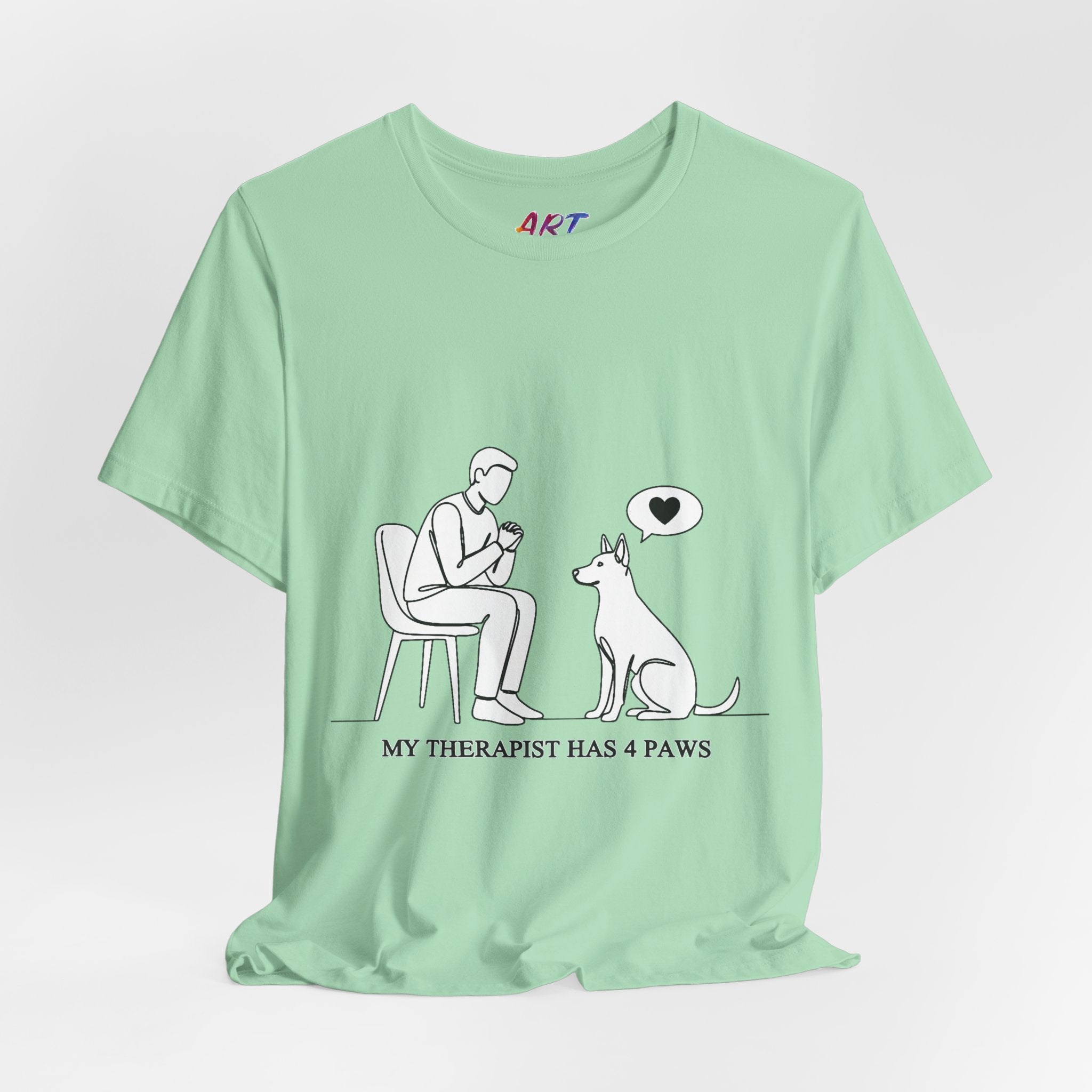 My Therapist Has 4 Paws T-Shirt
