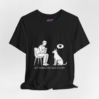 My Therapist Has 4 Paws T-Shirt